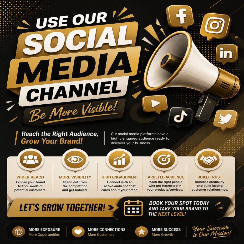 A professional promotional poster with the headline "USE OUR SOCIAL MEDIA CHANNEL Be More Visible!".