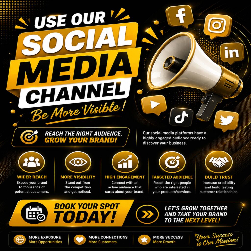 A professional promotional poster with the headline "USE OUR SOCIAL MEDIA CHANNEL Be More Visible!".